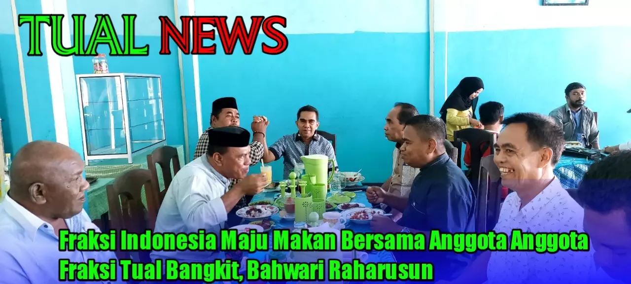 Fraksi-indonesia-maju-makan-bersama-anggota-fraksi-tual-bangkit-bahrawi-raharusu